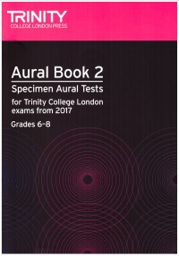 Aural Book 2(Grade 6-8) 2017-  available at Guitar Notes.